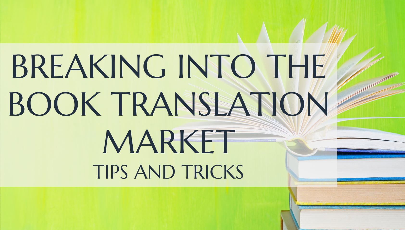 BREAKING INTO THE BOOK TRANSLATION